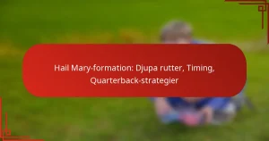 Hail Mary-formation: Djupa rutter, Timing, Quarterback-strategier